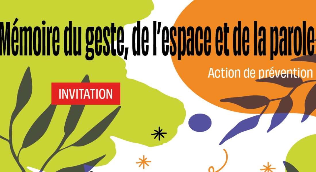 Mémoire du geste, de l'espace et de la parole